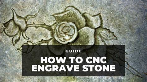 How to CNC Engrave on Granite, Marble, or Any Stone (with a $5 .